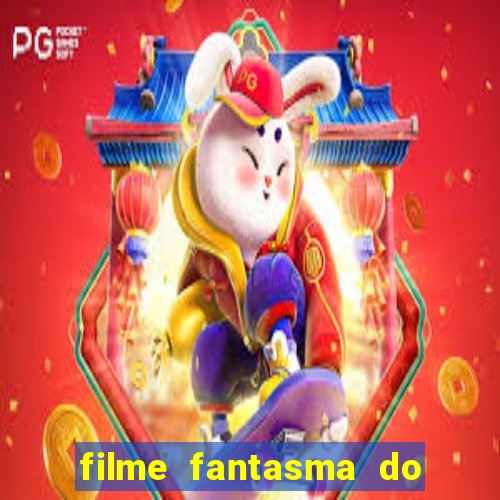 filme fantasma do natal passado